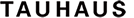 TAUHAUS